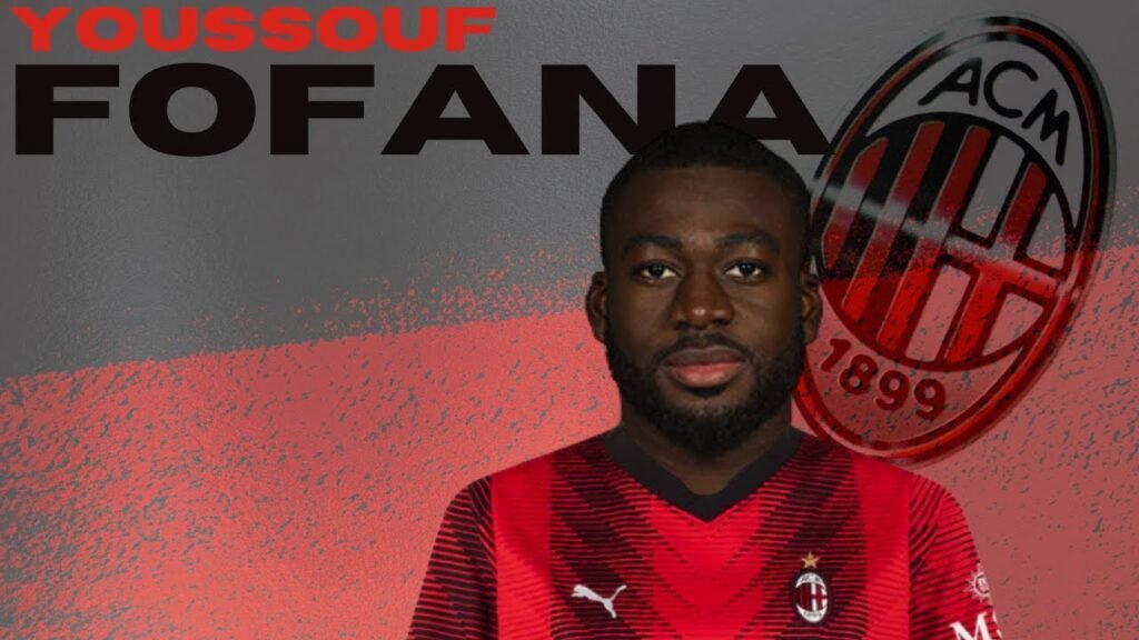 AC Milan sigla accordo per l'acquisizione di Youssouf Fofana!